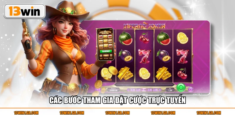 Các bước tham gia đặt cược trực tuyến