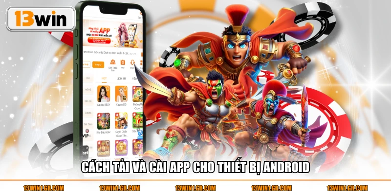 Cách tải và cài app cho thiết bị Android