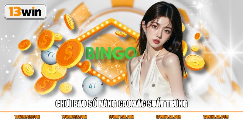 Chơi bao số nâng cao xác suất trúng