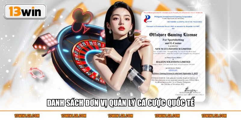 Danh sách đơn vị quản lý cá cược quốc tế