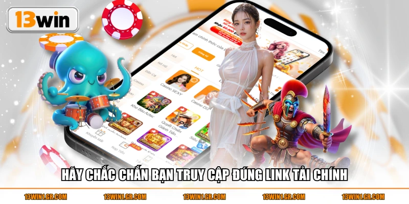 Hãy chắc chắn bạn truy cập đúng link tải chính