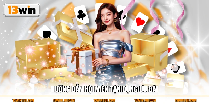 Hướng dẫn hội viên tận dụng ưu đãi