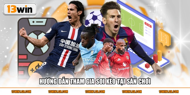 Hướng dẫn tham gia soi kèo tại sân chơi
