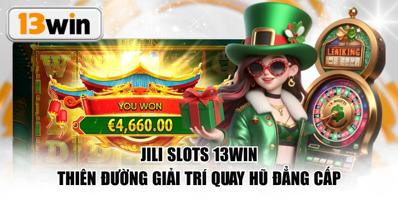 JILI Slots 13WIN