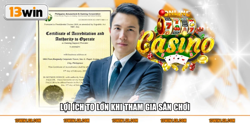 Lợi ích to lớn khi tham gia sân chơi